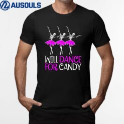 Will Dance for Candy Dancing Skeleton Halloween Squad Girls T-Shirt