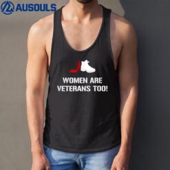 Women Are Veterans Too! Ver 1 Tank Top