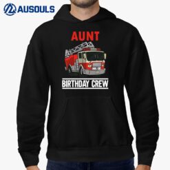 Womens Aunt Of Firefighter Boy Girl Matching Firefighter Birthday Hoodie