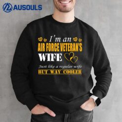 Womens I am An Air Force Veteran's Wife Sweatshirt