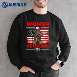 Womens Women Are Veterans Too Patriotic Female Veteran Mom Grandma Sweatshirt