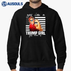 Yes I'm A Trump Girl Get Over I Trump 2020 Hoodie