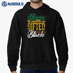 Young Gifted And Black Black History Month African American Hoodie