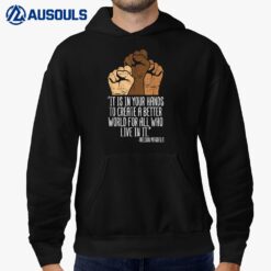 Your Hands Create Better World Black Lives Matter BLM Hoodie