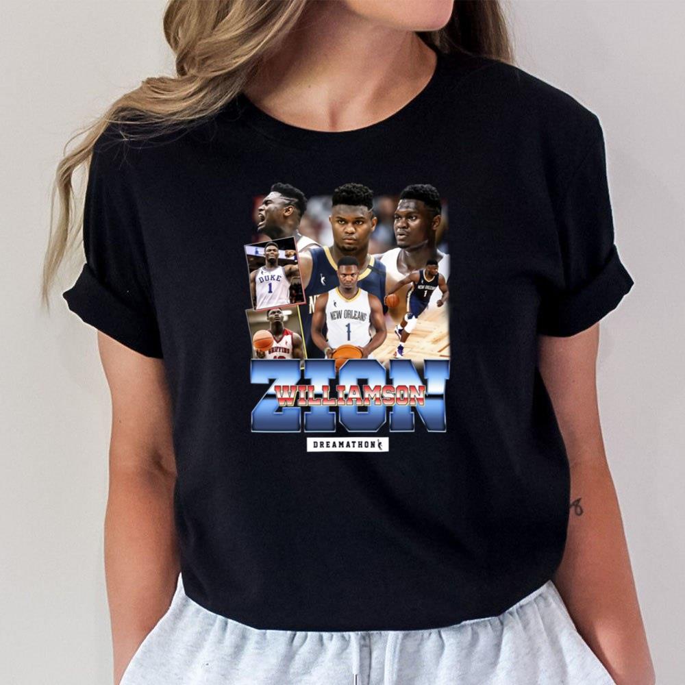 Zion Nola Dreams T-Shirt Hoodie Sweatshirt For Men Women