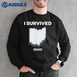 I Surived Ohio Ver 2 Sweatshirt