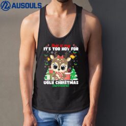 this is my it's too hot for ugly christmas  Reindeer  Ver 2 Tank Top
