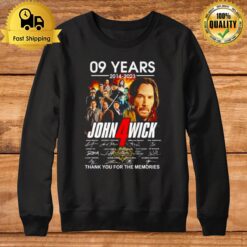 09 Years John Wick Chapter 4 2014 - 2023 Thank You For The Memories Sweatshirt