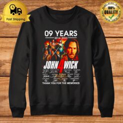 09 Years Of John Wick 2014 2023 Thank You For The Memories Signatures Sweatshirt