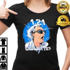 1.21 Gigawatts T-Shirt