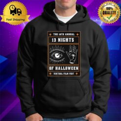 10Th Annual 13 Nights Of Halloween Virtual Film Fes Hoodie