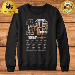 10 Years 2012 2022 The Hunger Games Bring Back That Loving Feeling Signatures Sweatshirt