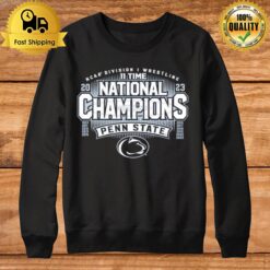 11 Time National 2023 Penn State Ncaa Wrestling National Champion Sweatshirt