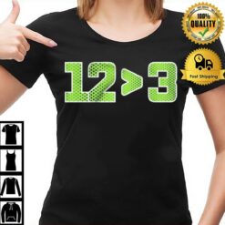 12 More Than 3 Seattle Football T-Shirt