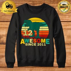 12 Year Old Dinosaur Awesome Since 2011 12Th Birthday Boy Sweatshirt