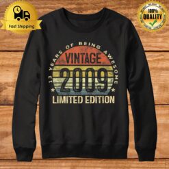13Th Birthday Gifts Vintage 2009 Limited Edition 13 Year Old Sweatshirt
