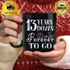 13 Years Down Forever To Go Couple 13Th Wedding Anniversary Mug