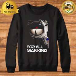 For All Mankind Tv Show Sweatshirt