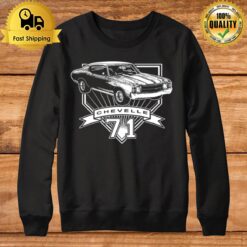 For Car Lovers 1971 Chevelle Sweatshirt