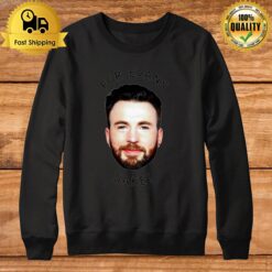 For Chris Evans Sake Sweatshirt