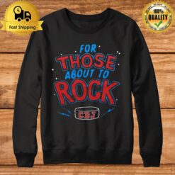 For Those About To Rock Cbj Sweatshirt