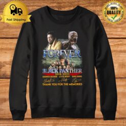 Forever Black Panther Ii 2018 2022 Thank You For The Memories Signatures Sweatshirt