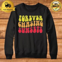 Forever Chasing Sunsets Sweatshirt