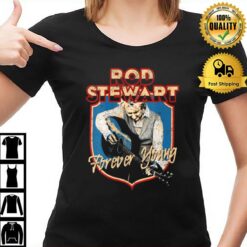 Forever Young Rod Stewar T-Shirt