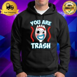 Forky You Are Trash Hoodie