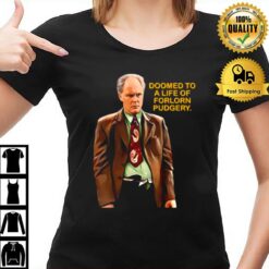 Forlorn Pudgery 3Rd Rock From The Sun T-Shirt