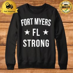 Fort Myers Florida Strong Sweatshirt