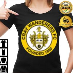 Founded 1860 Cray Wanderers Fc T-Shirt