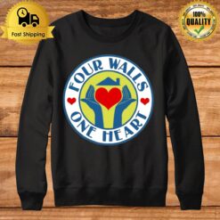 Four Walls One Hear Sweatshirt