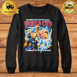 France Vs Argentina 2022 World Cup Championship Sweatshirt