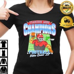 Franchise Mode Champions Football Video Game T-Shirt