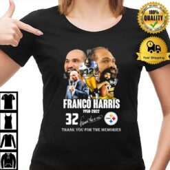 Franco Harris 1950 2022 Thank You For The Memories Signatures T-Shirt