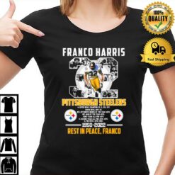 Franco Harris Pittsburgh Steelers 1950 2022 Rest In Peace Franco T-Shirt