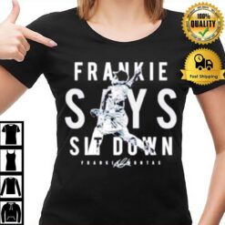 Frankie Says Sit Down Signature T-Shirt