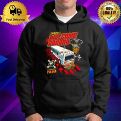 Franzit Welcome Aboard Your Robotic Driver Hoodie