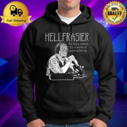 Frasier Crane Notears Hellfrasier Hoodie