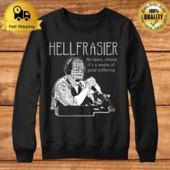 Frasier Crane Notears Hellfrasier Sweatshirt