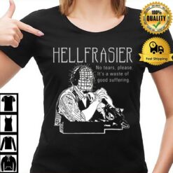 Frasier Crane Notears Hellfrasier T-Shirt