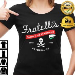 Fratelli'S Family Restauran T-Shirt