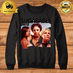 Freak Like Me Sugababes Sweatshirt