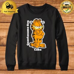 Garf Tanamo Bay Garfield Cat Funny Sweatshirt