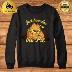 Garfield Just Here For The Pie Thanksgiving Sweatshirt