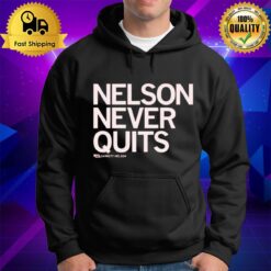 Garrett Nelson Never Quits Hoodie