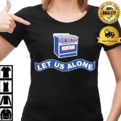 Gas Stoves Let Us Alone Ron Desantis T-Shirt