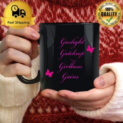 Gaslight Gatekeep Girlboss Gains Inspirational Board Mug