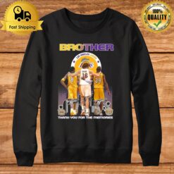 Gasol And Bryant You'Ll Always Be In My Heart My Big Brother Signatures Sweatshirt
